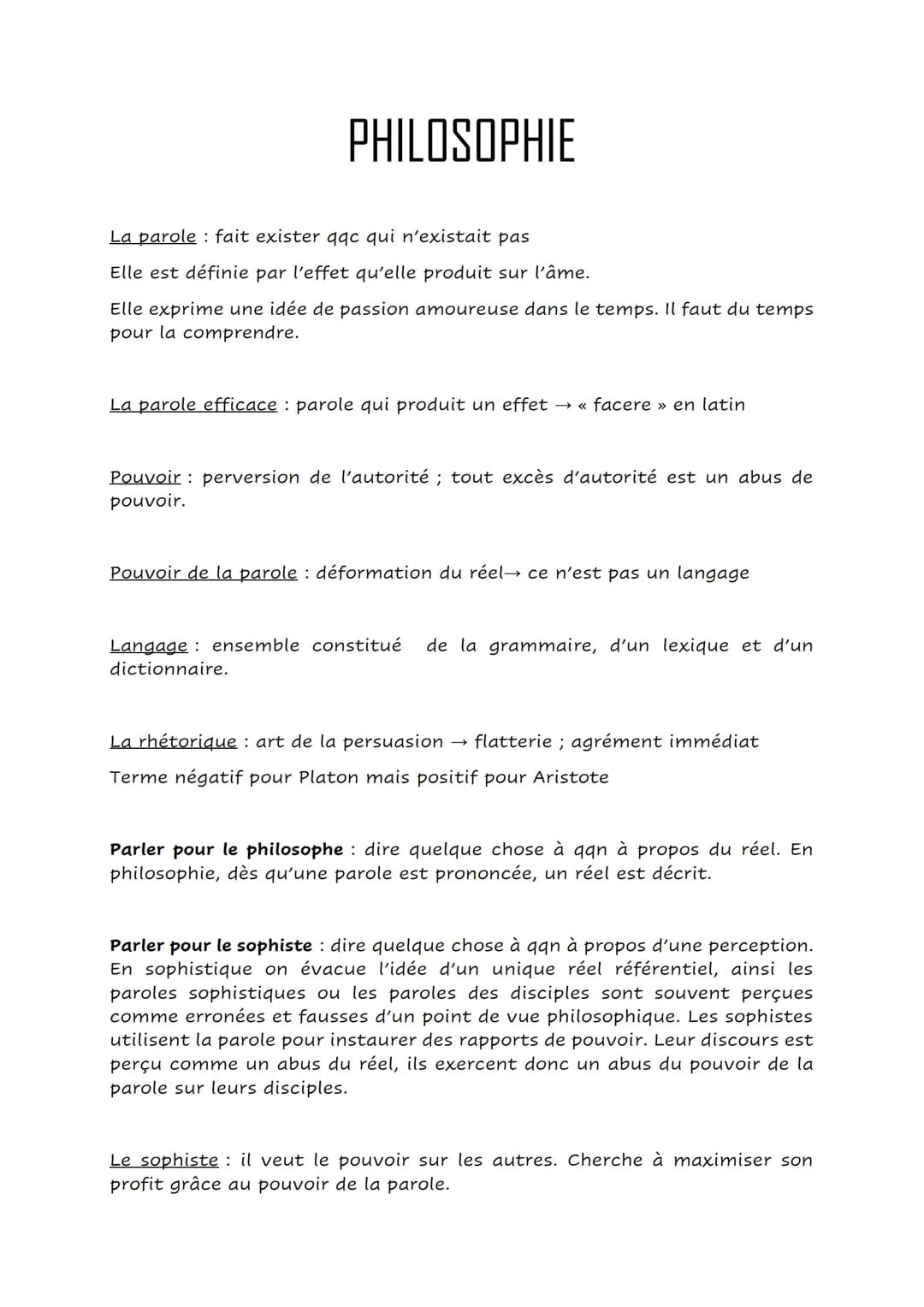 PHILOSOPHIE
La parole fait exister qqc qui n'existait pas
Elle est définie par l'effet qu'elle produit sur l'âme.
Elle exprime une idée de p