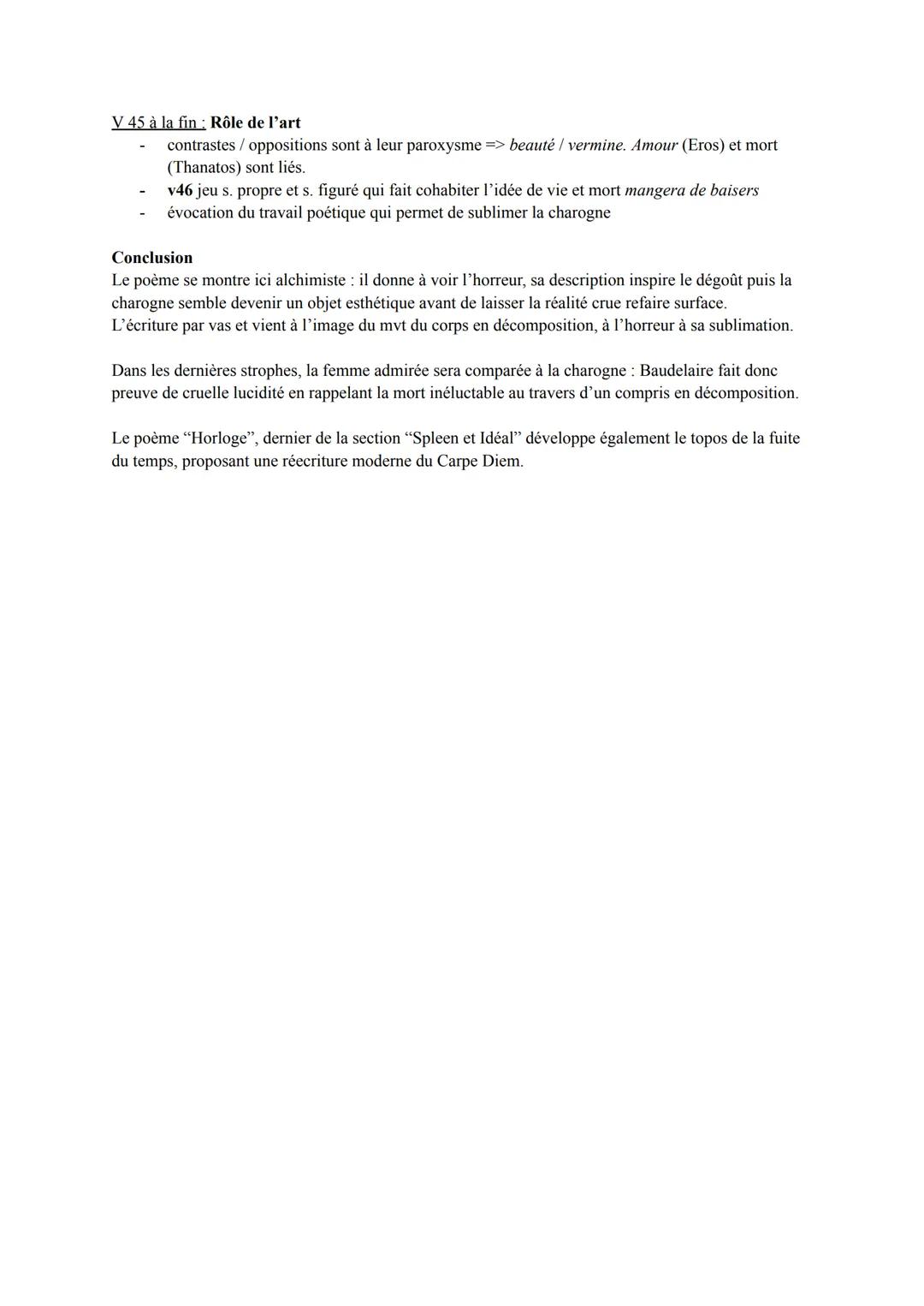 Une charogne

1. Rappelez-vous l'objet que nous vîmes, mon âme.
2. Ce beau matin d'été si doux:
3. Au détour d'un sentier une charogne infâm