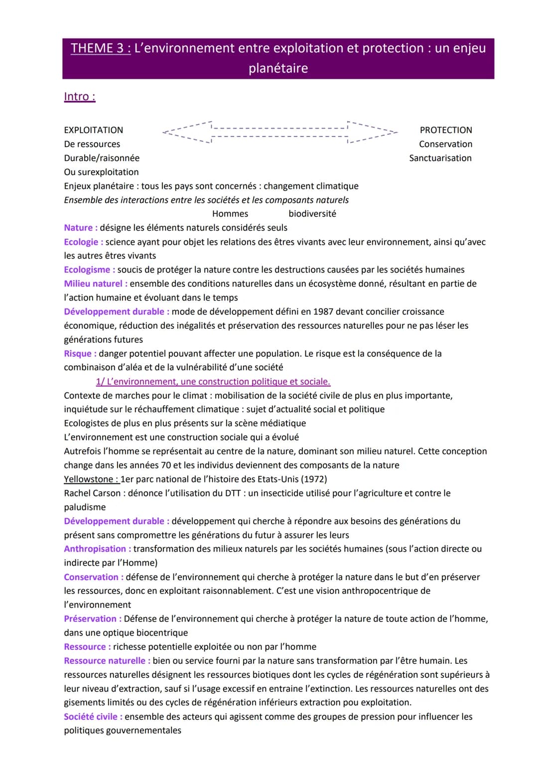 THEME 3: L'environnement entre exploitation et protection : un enjeu
planétaire
Intro :
EXPLOITATION
De ressources
Durable/raisonnée
Ou sure