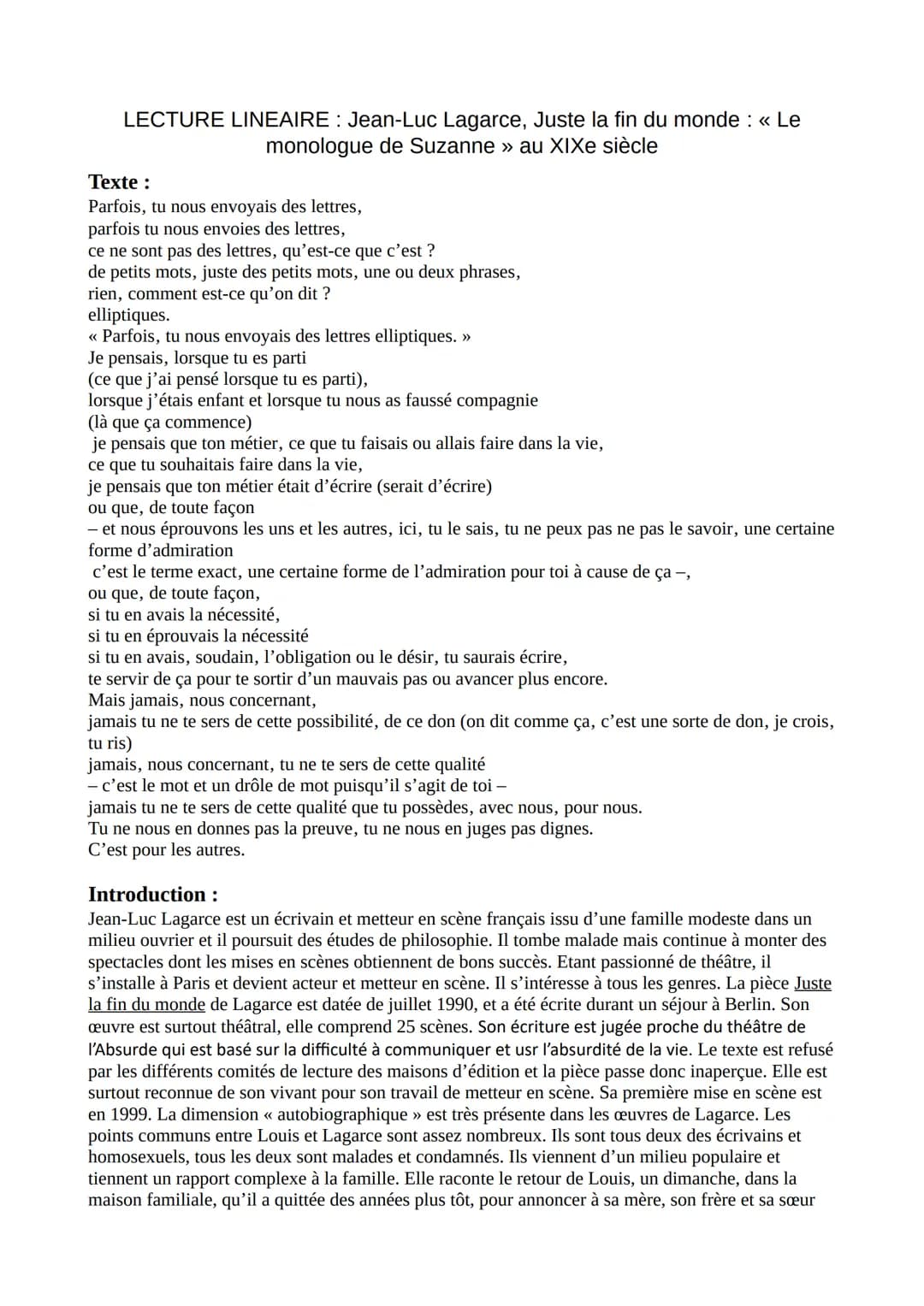 LECTURE LINEAIRE Jean-Luc Lagarce, Juste la fin du monde : « Le
monologue de Suzanne » au XIXe siècle
Texte :
Parfois, tu nous envoyais des 