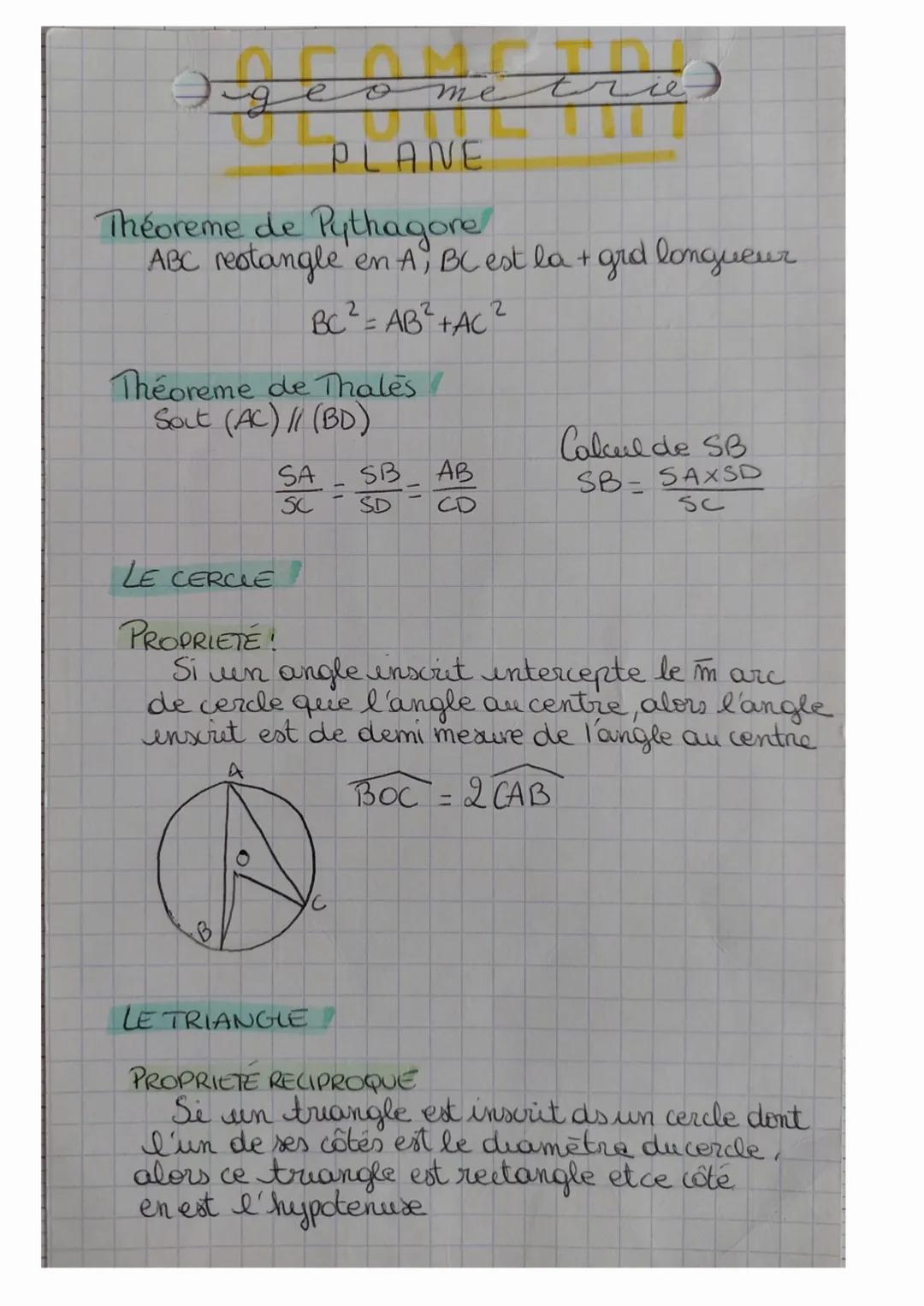 trie)

geome
PLANE

Theoreme de Pythagore
ABC restangle en A, BC est la + grd longueur
$BC^2 = AB^2 + AC^2$

Theoreme de Thales
SOLE (AC) / 