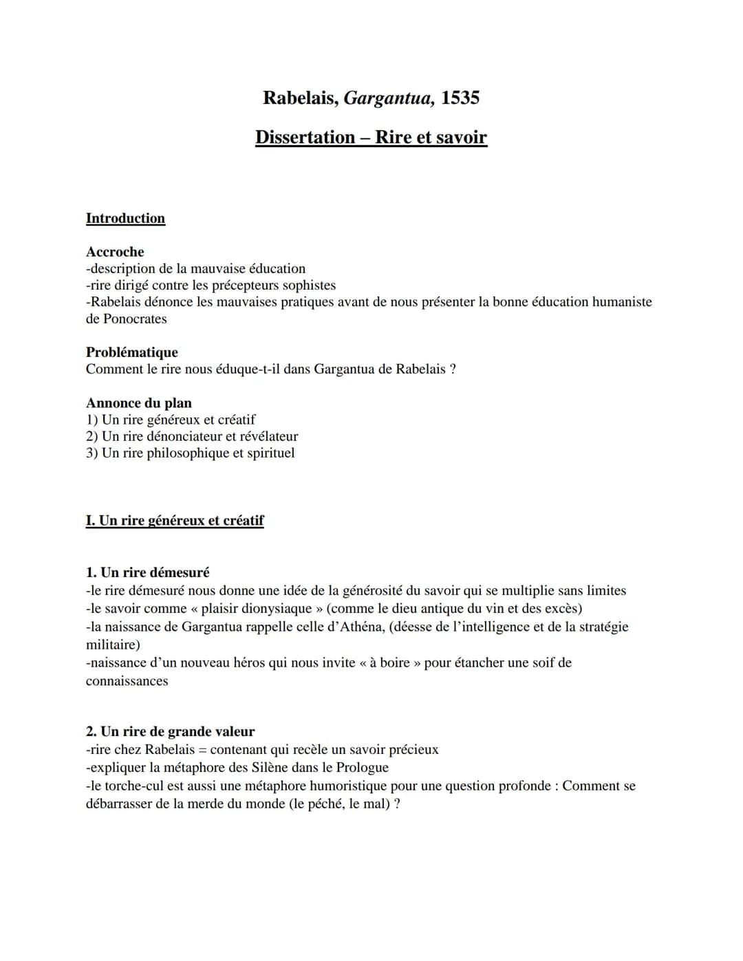 Rabelais, Gargantua, 1535
Dissertation - Rire et savoir
Introduction
Accroche
-description de la mauvaise éducation
-rire dirigé contre les 