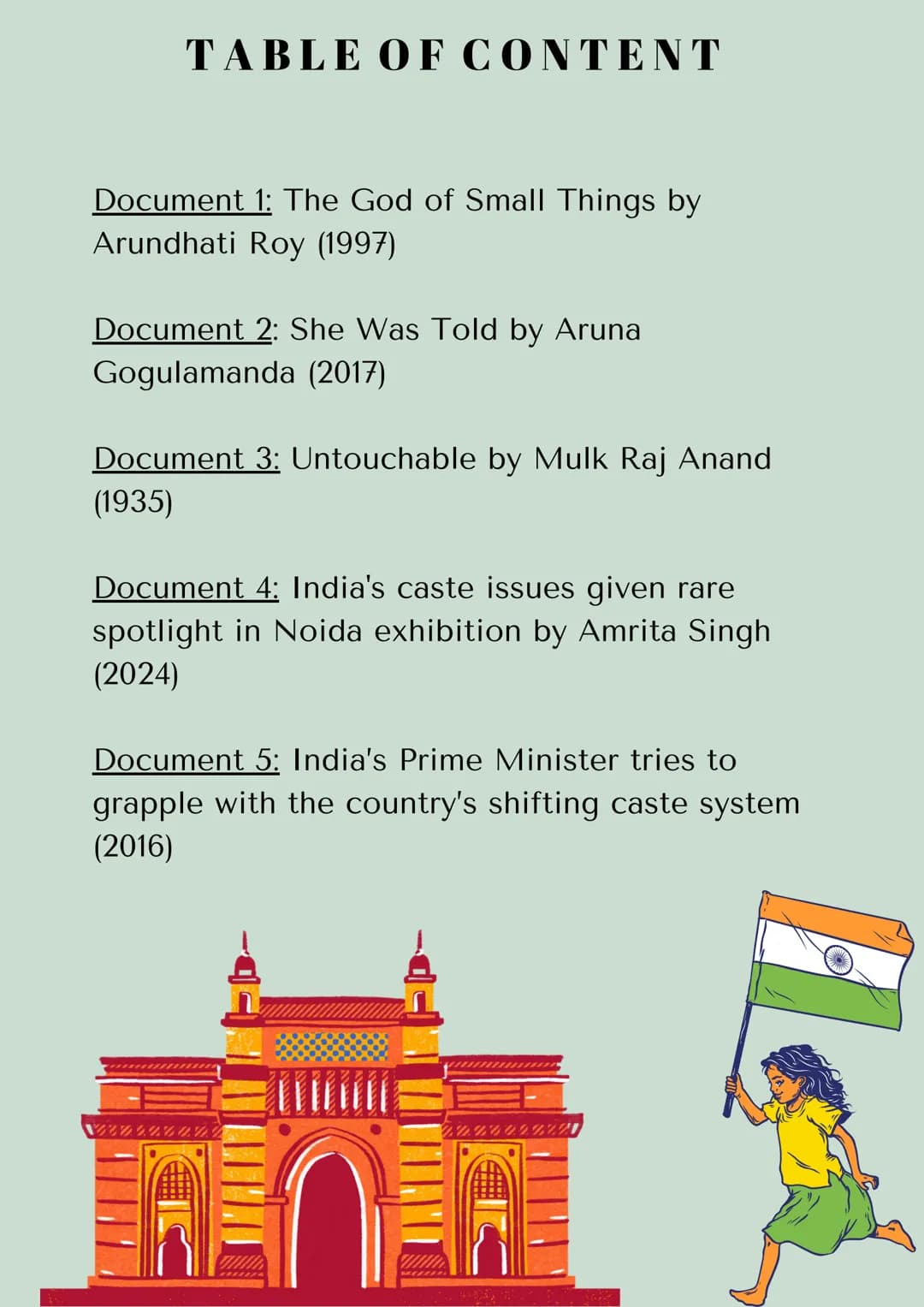 Aut & Debate
Art & Protest
HOW CAN ART BE USED
TO CHALLENGE THE SOCIAL INJUSTICES OF
THE CASTE SYSTEM IN INDIA?
EQUAL
AROLINE
DISCRIMINAT
CA