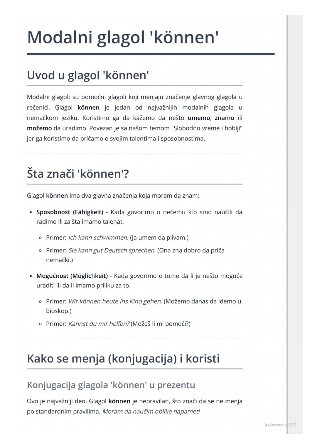 # Modalni glagol 'können'

## Uvod u glagol 'können'

Modalni glagoli su pomoćni glagoli koji menjaju značenje glavnog glagola u
rečenici. G