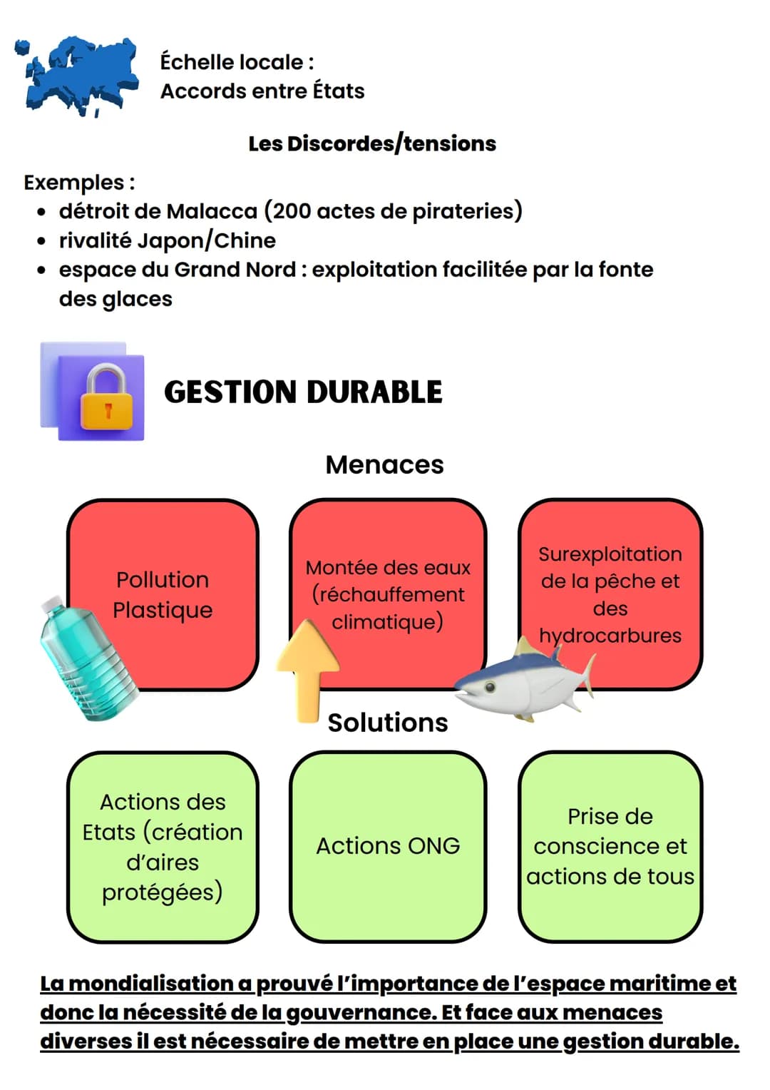 MERS ET OCEANS: AU COEUR DE LA
MONDIALISATION
DEF Mondialisation processus de constitution d'un marché
unique qui tend à devenir universel p