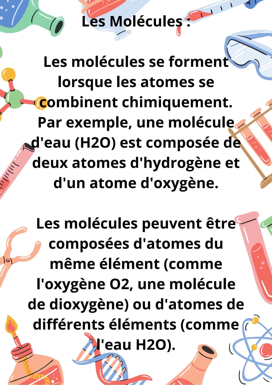 _))))))))
Les
molécules
D
Us ر (٫٫۱٫۱(
Les Atomes:
Les atomes sont les plus
petites unités de la matière.
Chaque élément chimique est
consti