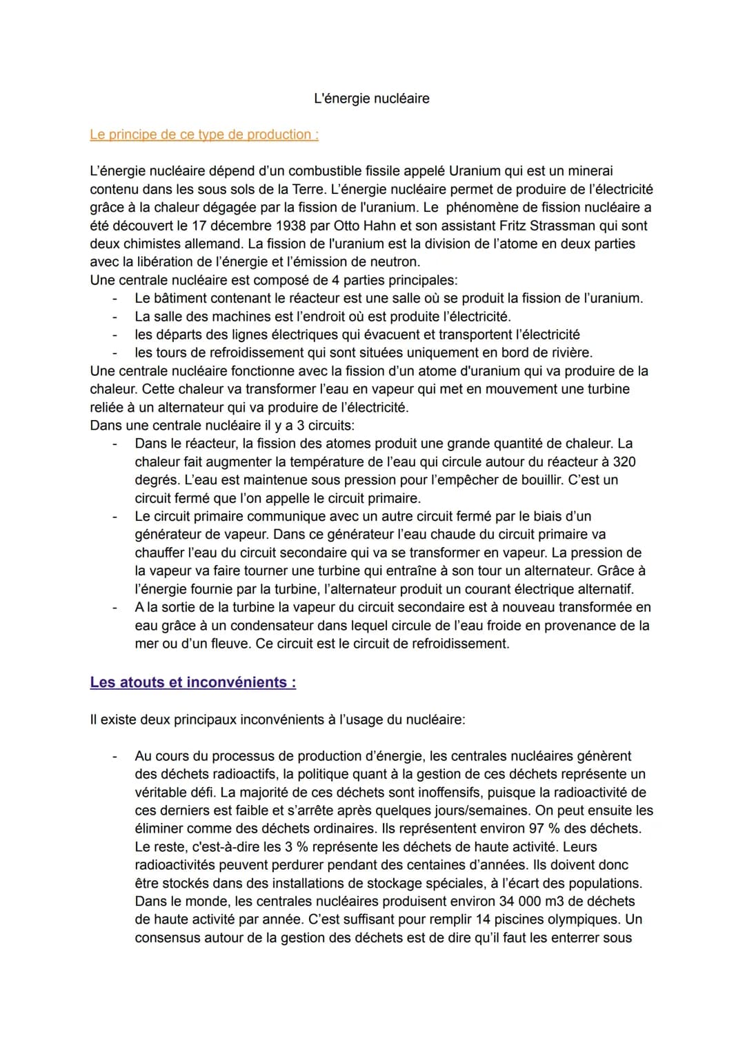 L'énergie nucléaire
Le principe de ce type de production :
L'énergie nucléaire dépend d'un combustible fissile appelé Uranium qui est un min