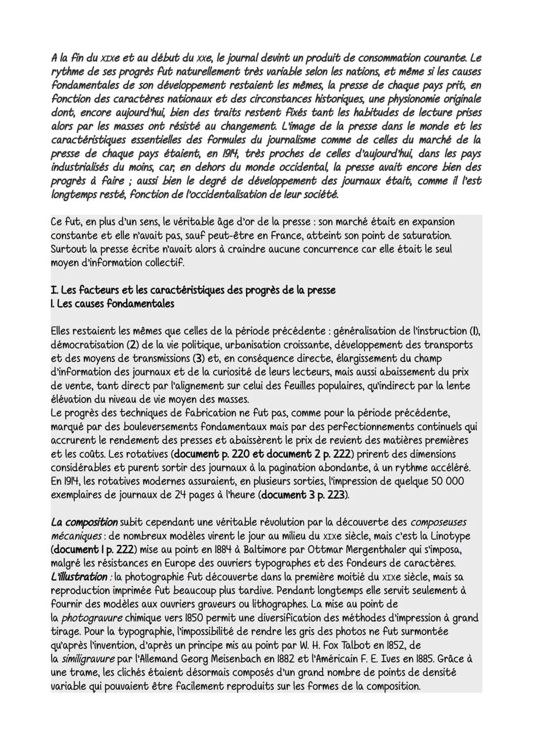 A la fin du XIXe et au début du xxe, le journal devint un produit de consommation courante. Le
rythme de ses progrès fut naturellement très 
