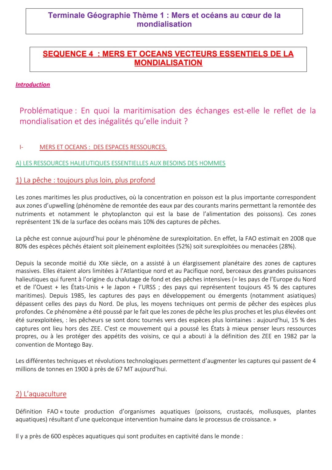 Terminale Géographie Thème 1: Mers et océans au cœur de la
mondialisation
SEQUENCE 4: MERS ET OCEANS VECTEURS ESSENTIELS DE LA
MONDIALISATIO