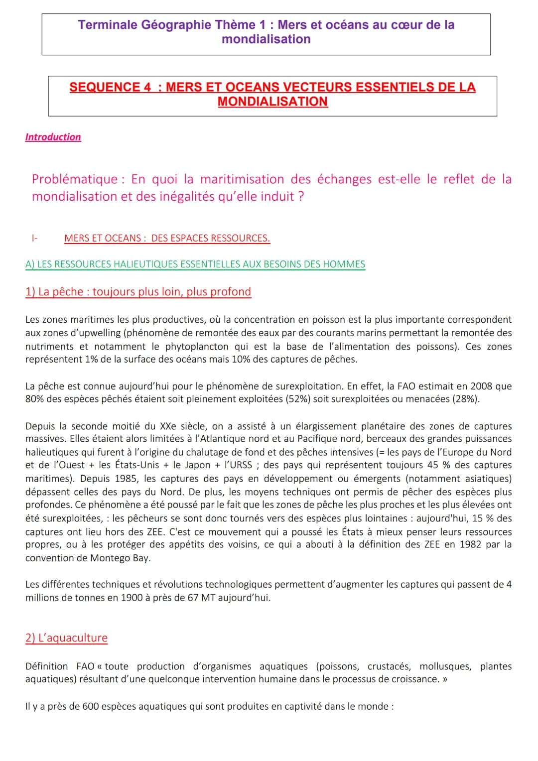 Terminale Géographie Thème 1: Mers et océans au cœur de la
mondialisation
SEQUENCE 4: MERS ET OCEANS VECTEURS ESSENTIELS DE LA
MONDIALISATIO