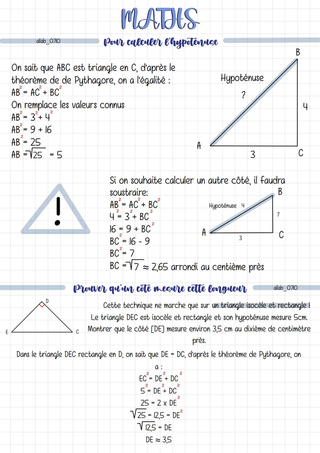 MATHS
LE THEOREME de Pythagore
alisb_0710
Hypoténuse
с
Dans un triangle rectangle, le carré de l'hypoténuse est égal à la
somme des carrés d