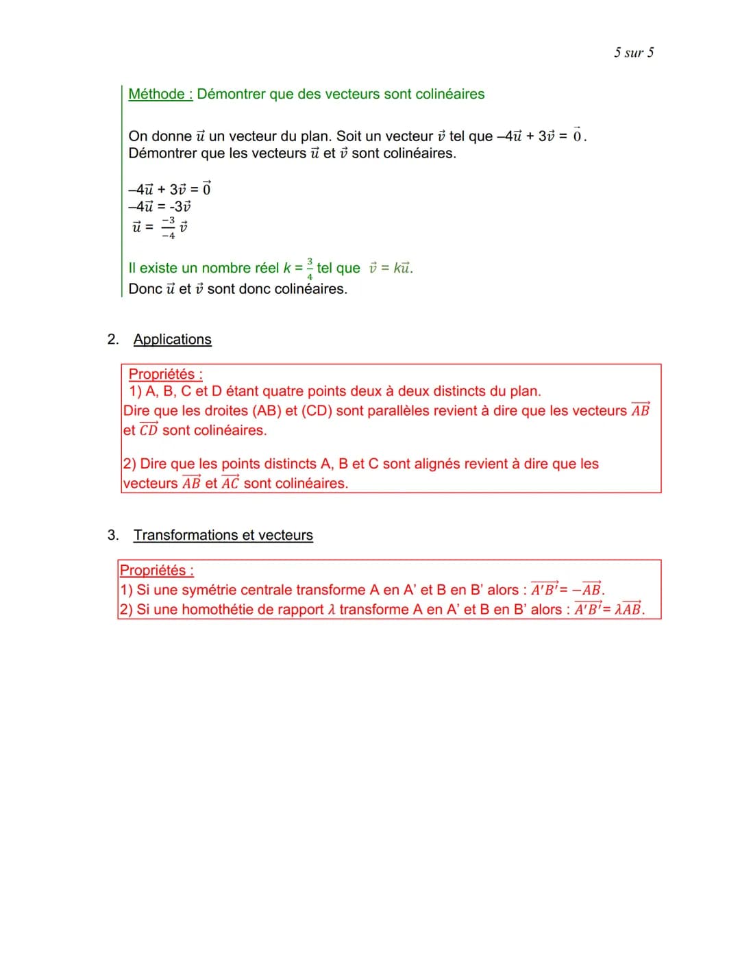 LES VECTEURS (Partie 2)
I. Produit d'un vecteur par un réel
1. Définition
Exemple:
Soit u un vecteur du plan.
Appliquer 5 fois la translatio
