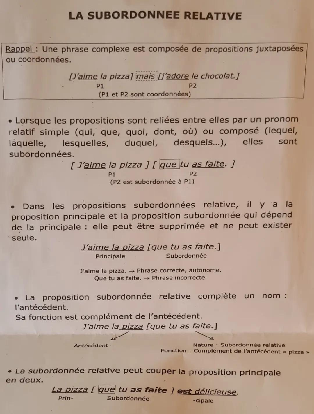 # LA SUBORDONNEE RELATIVE

Rappel: Une phrase complexe est composée de propositions juxtaposées
ou coordonnées.

[J'aime la pizza] mais [j'a