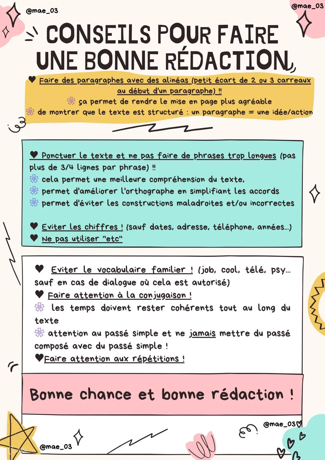 @mae_03

@mae_03
CONSEILS POUR FAIRE
UNE BONNE RÉDACTION,

Faire des paragraphes avec des alinéas (petit écart de 2 ou 3 carreaux
au début d