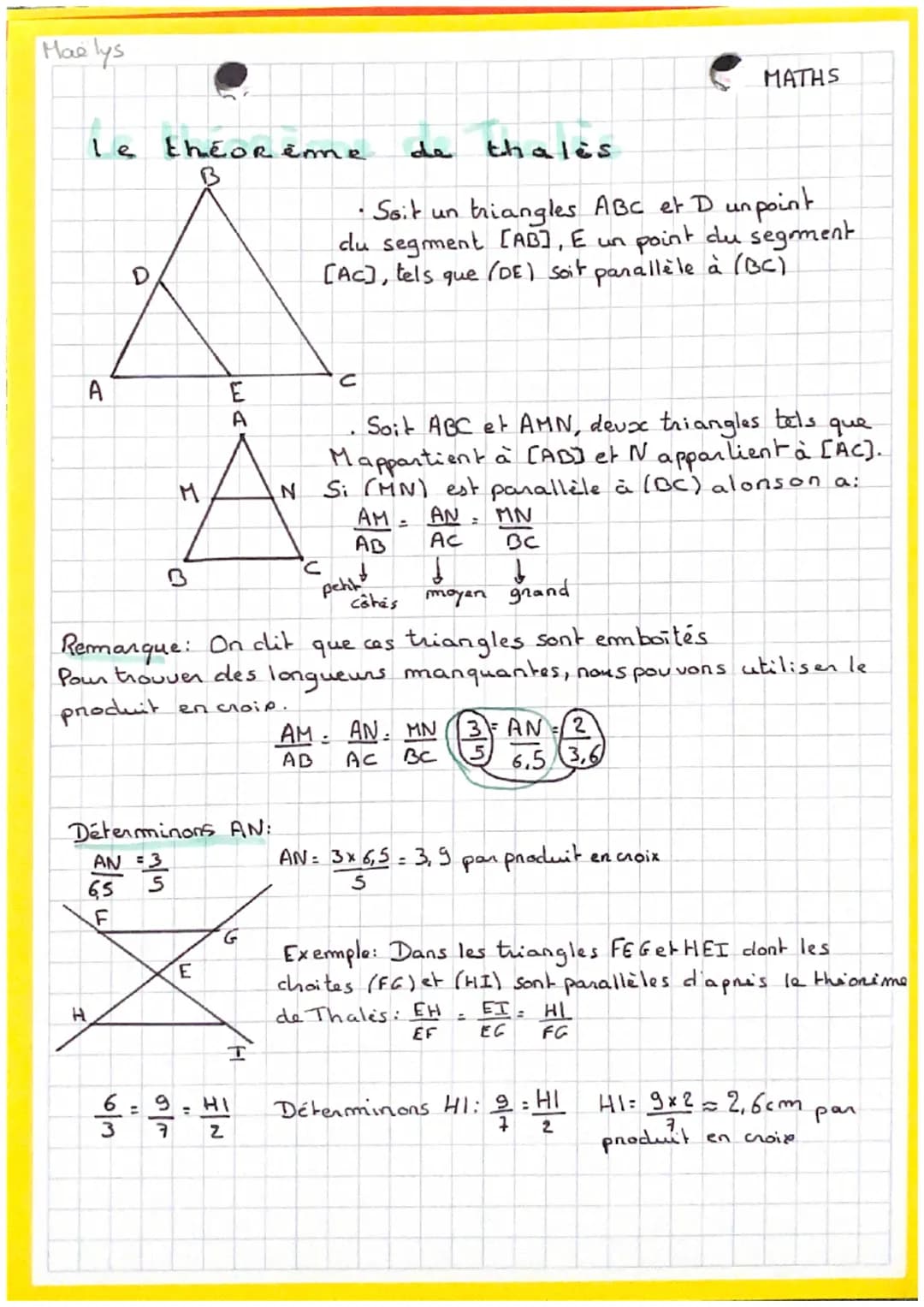Maelys
A
le théorème
H
D
Déterminons AN:
2
6,5
F
AN = 3
M
3/4
wla
E
A
واب
E
moyen grand
Remarque: On dit
que cas triangles sont emboites
Pou