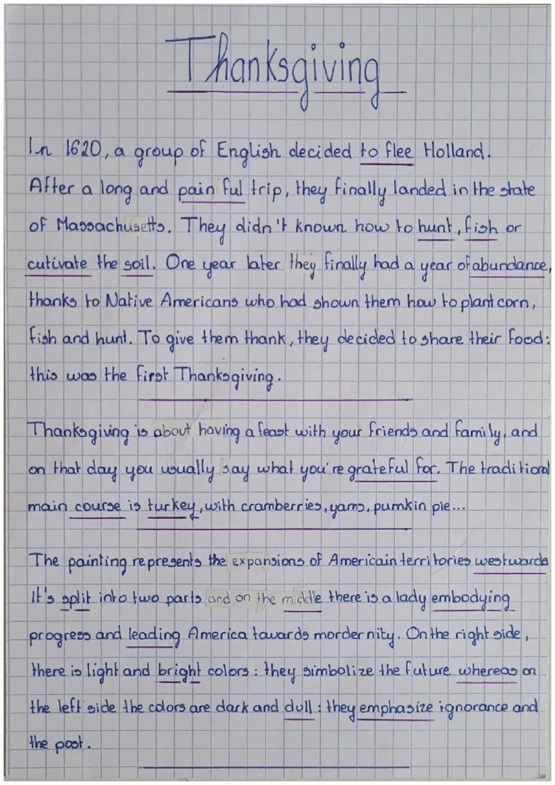 Thanksgiving
In 1620, a group of English decided to flee Holland.
After a long and pain ful trip, they finally landed in the state
of Massac