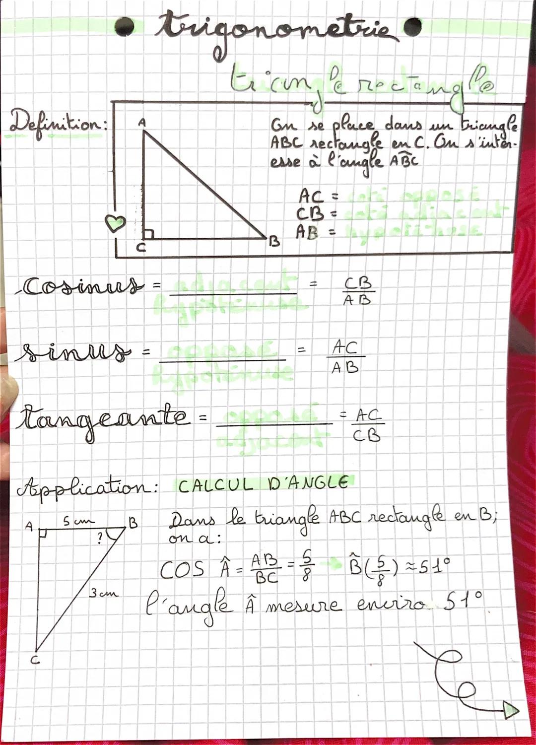 Definition:
Cosinus =
A
C
?
trigonometrie •
ticon, e receng
3cm
B
Pe
triangle
On se place dans un
ABC rectangle en C. On s'inter-
esse à l'a