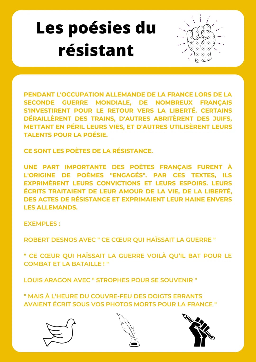 Les poésies du
résistant
PENDANT L'OCCUPATION ALLEMANDE DE LA FRANCE LORS DE LA
SECONDE GUERRE MONDIALE, DE NOMBREUX FRANÇAIS
S'INVESTIRENT 