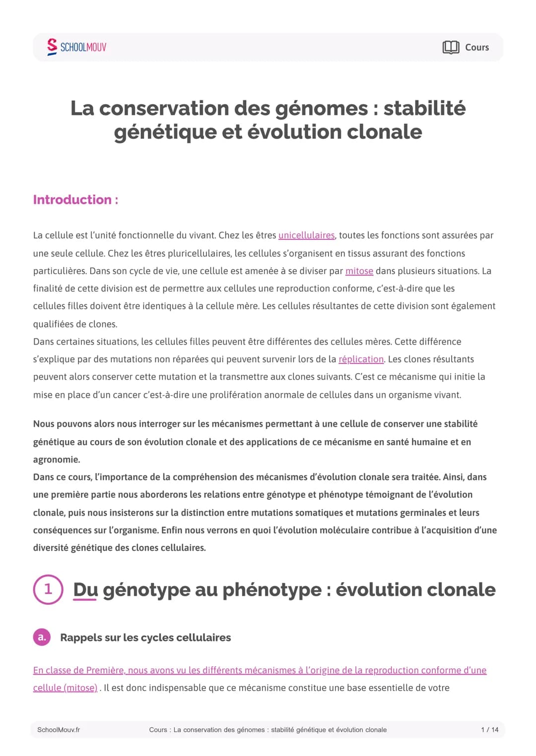 S SCHOOLMOUV
Cours
La conservation des génomes: stabilité
génétique et évolution clonale
Introduction:
La cellule est l'unité fonctionnelle 