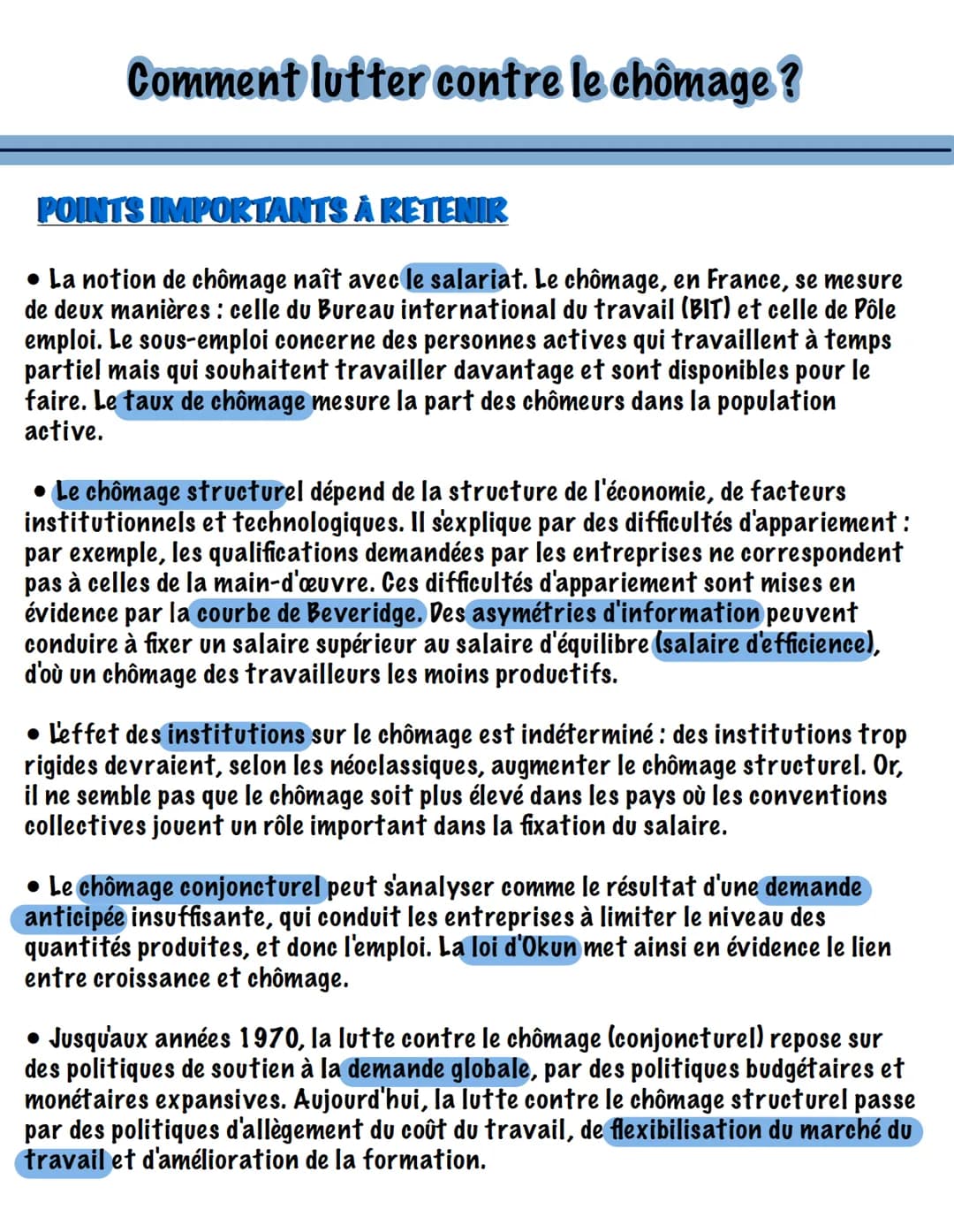 Comment lutter contre le chômage?
POINTS IMPORTANTS À RETENIR
• La notion de chômage naît avec le salariat. Le chômage, en France, se mesure