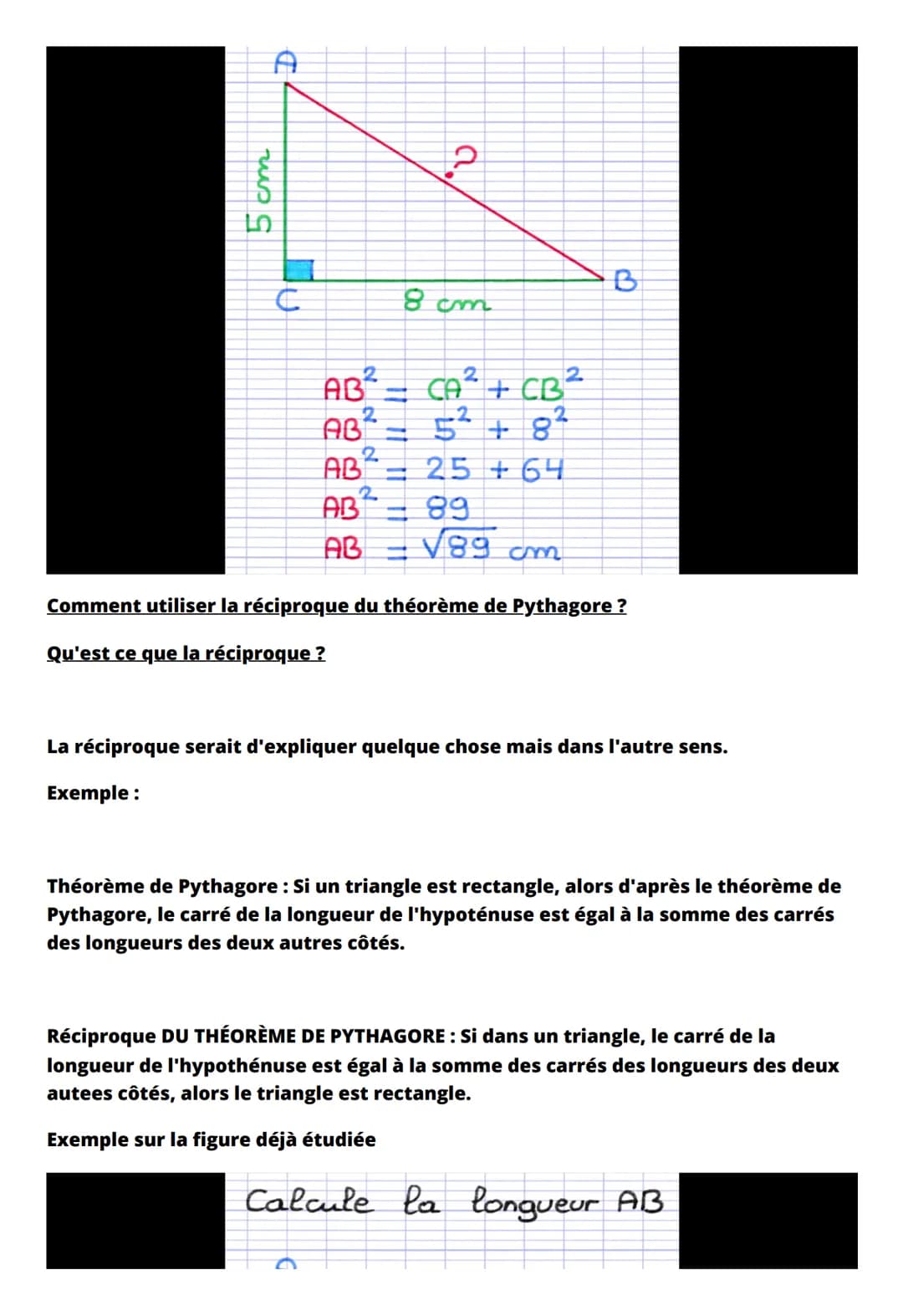 Le théorème de Pythagore
Définition : Si un triangle est rectangle, alors d'après le théorème de
Pythagore, le carré de la longueur de l'hyp