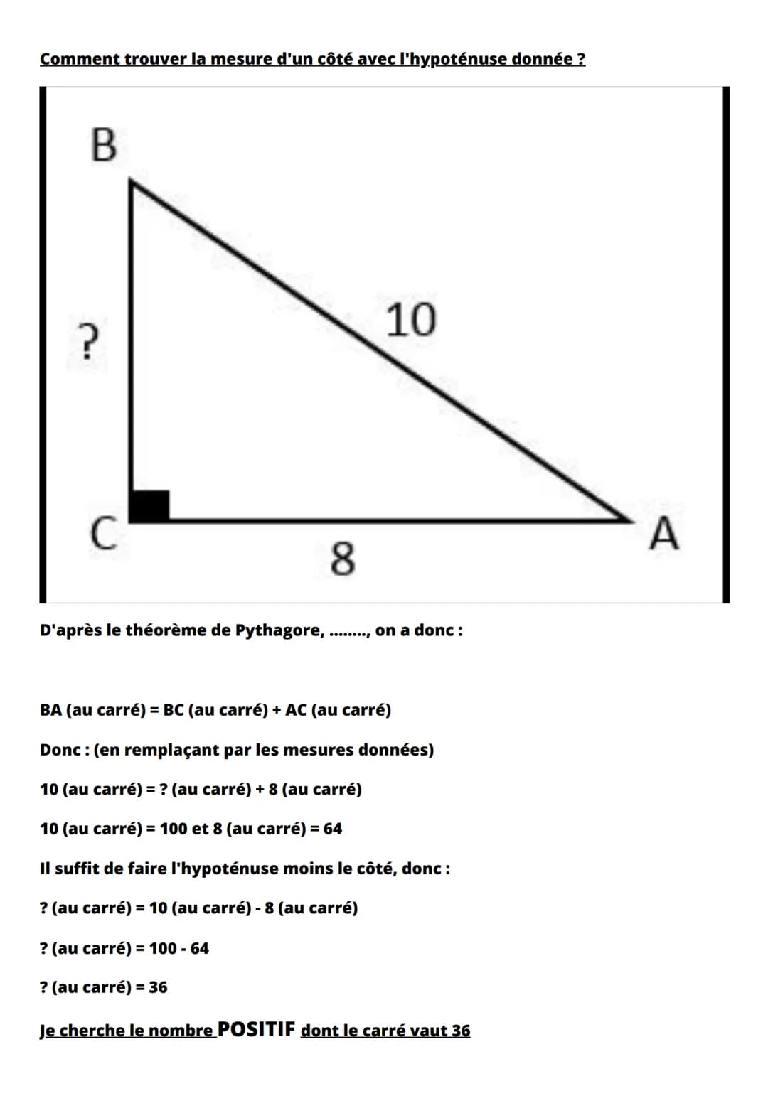 Le théorème de Pythagore
Définition : Si un triangle est rectangle, alors d'après le théorème de
Pythagore, le carré de la longueur de l'hyp
