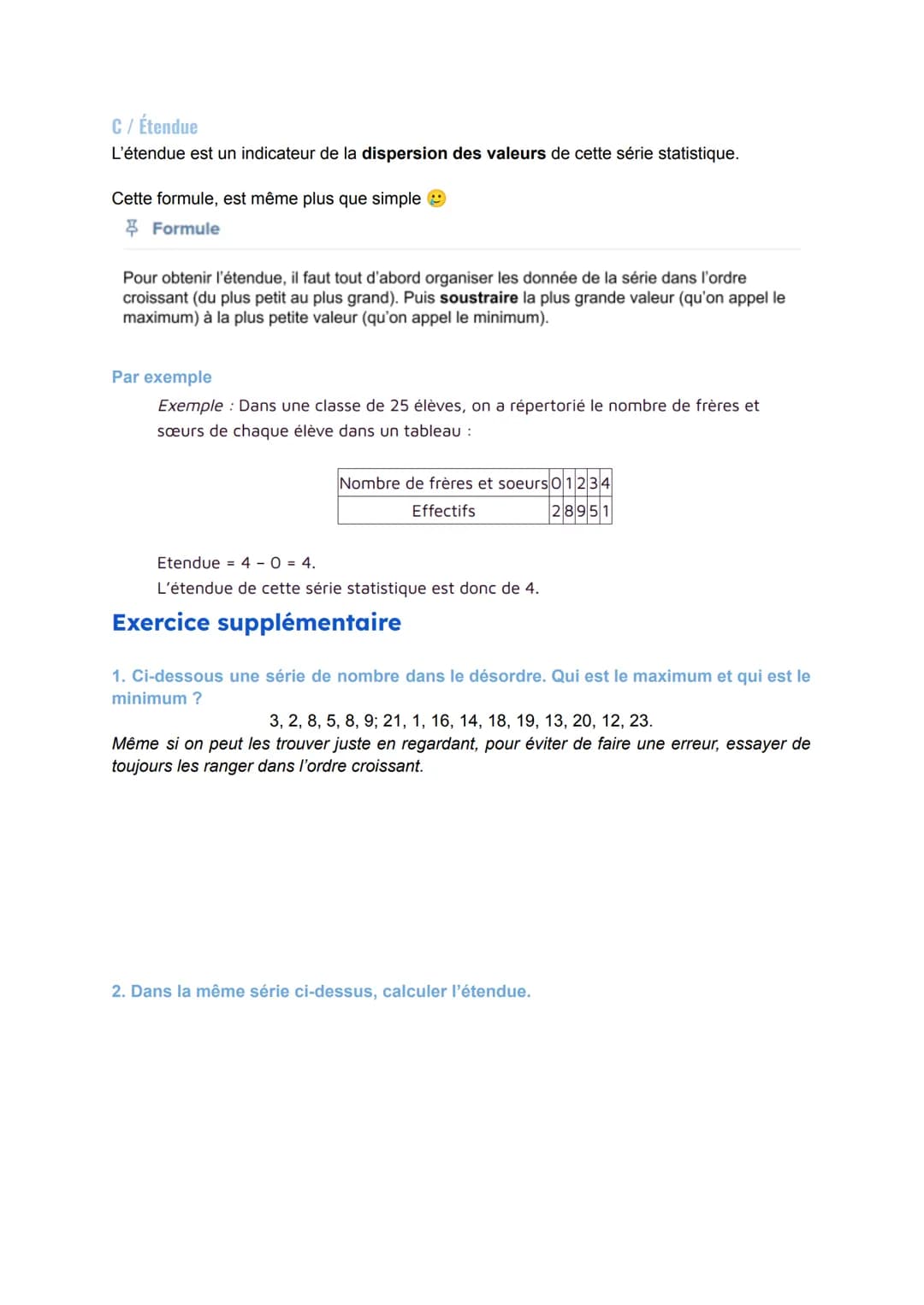 Statistique
Les statistiques sont une branche des mathématiques qui ont pour but d'étudier des
phénomènes mettant en jeu un grand nombre d'é
