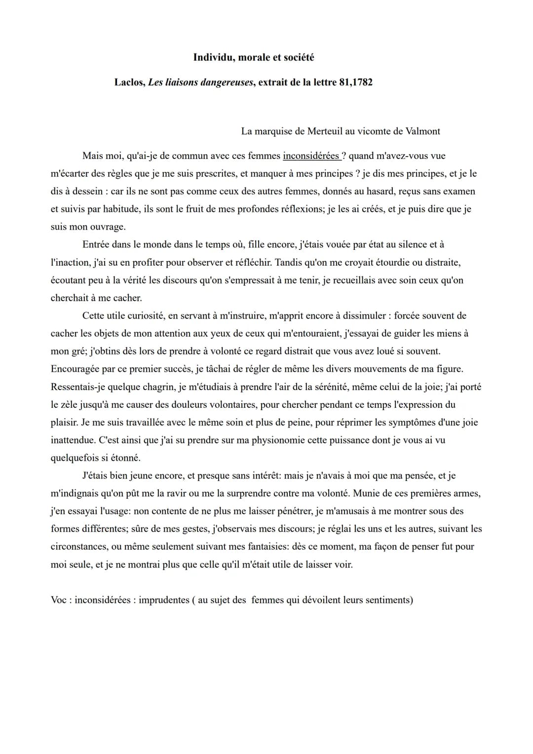 Individu, morale et société
Laclos, Les liaisons dangereuses, extrait de la lettre 81,1782
La marquise de Merteuil au vicomte de Valmont
Mai