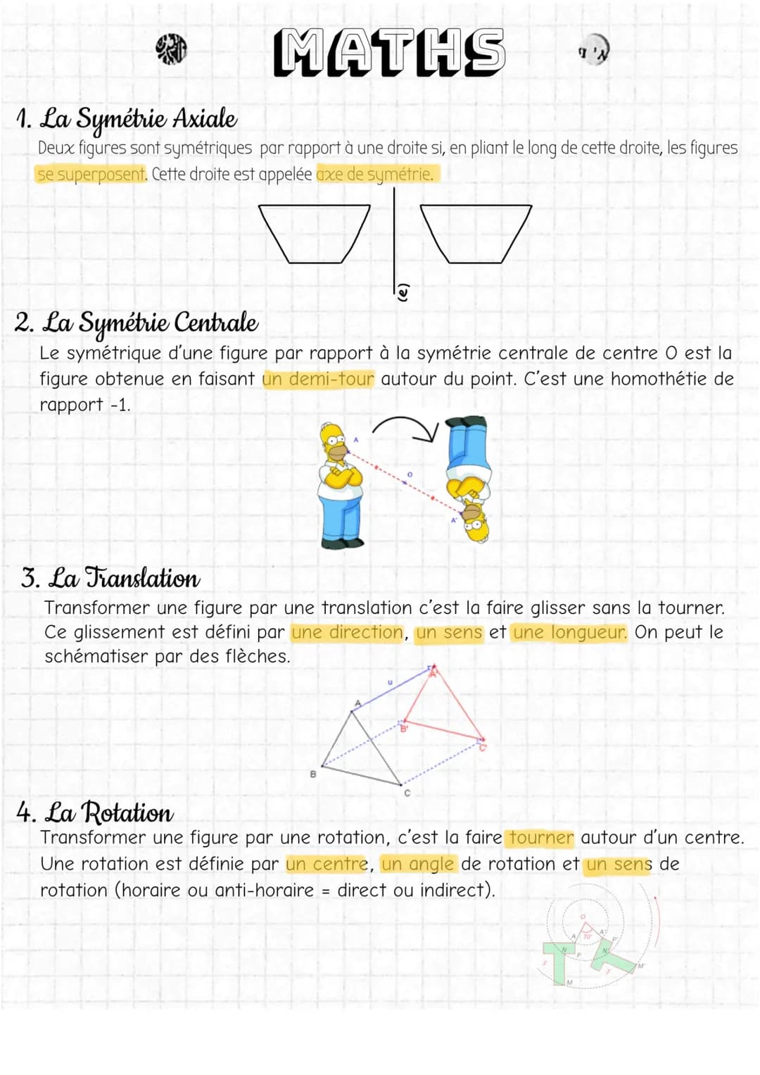 MATHS
1. La Symétrie Axiale
Deux figures sont symétriques par rapport à une droite si, en pliant le long de cette droite, les figures
se sup