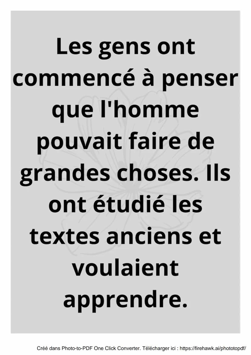 La renaissance
Créé dans Photo-to-PDF One Click Converter. Télécharger ici : https://firehawk.ai/phototopdf/ s
Qu'est-ce que la
Renaissance 
