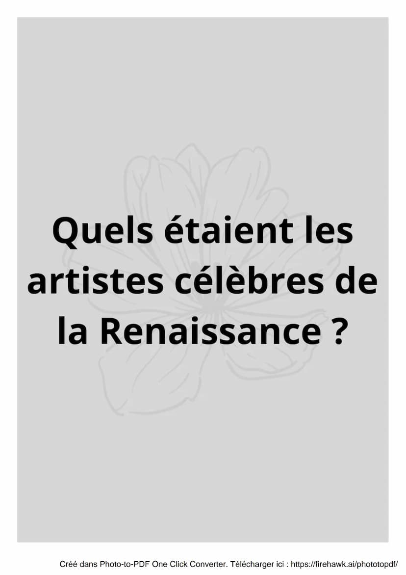 La renaissance
Créé dans Photo-to-PDF One Click Converter. Télécharger ici : https://firehawk.ai/phototopdf/ s
Qu'est-ce que la
Renaissance 