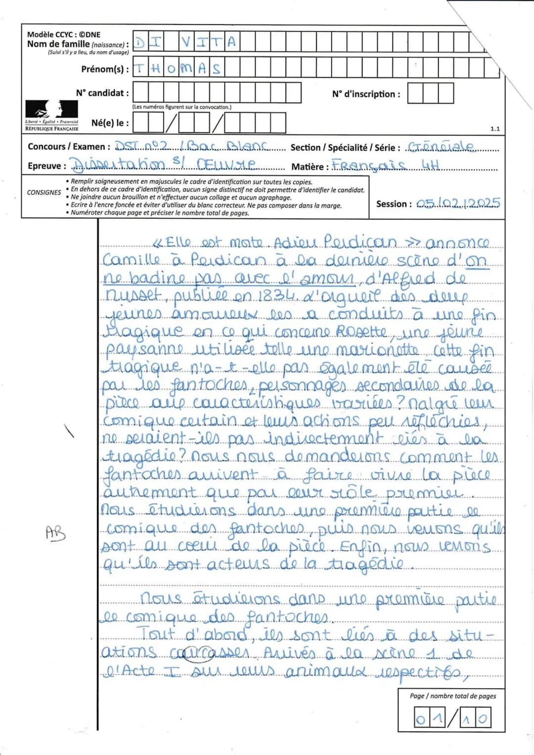 Modèle CCYC: ©DNE
Nom de famille (naissance): DI VITA
(Suivi s'il y a lieu, du nom d'usage)
Prénom(s): THOMAS
N° candidat:
figurent
vocation