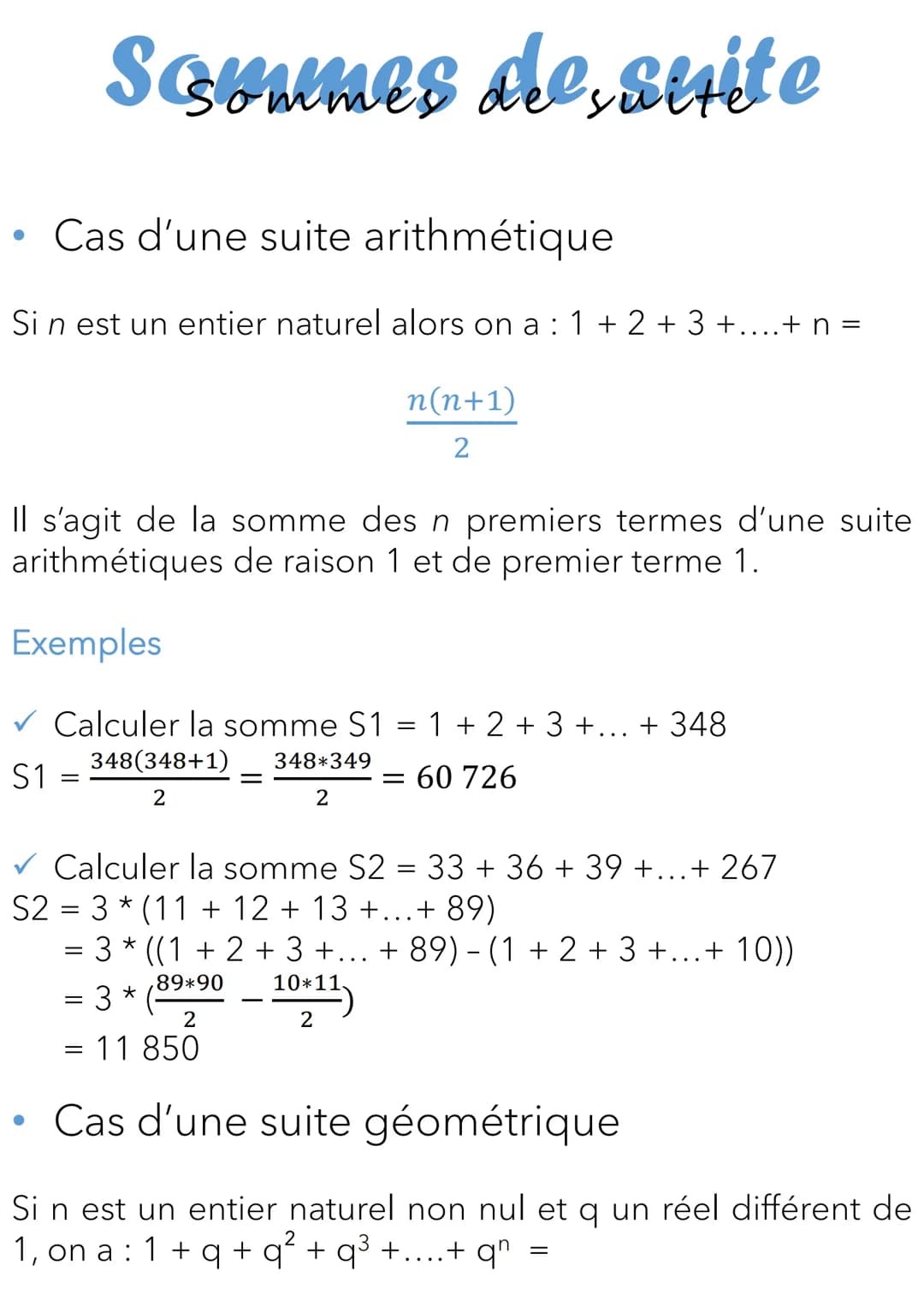 ●
Cas d'une suite arithmétique
Sin est un entier naturel alors on a : 1+ 2+ 3+. + n =
Scommes ale, suite
=
Il s'agit de la somme des n premi
