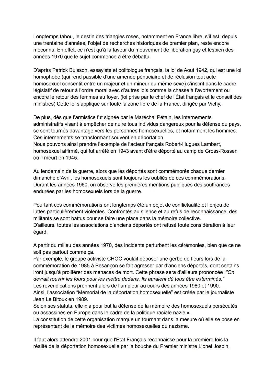 Longtemps tabou, le destin des triangles roses, notamment en France libre, s'il est, depuis
une trentaine d'années, l'objet de recherches hi