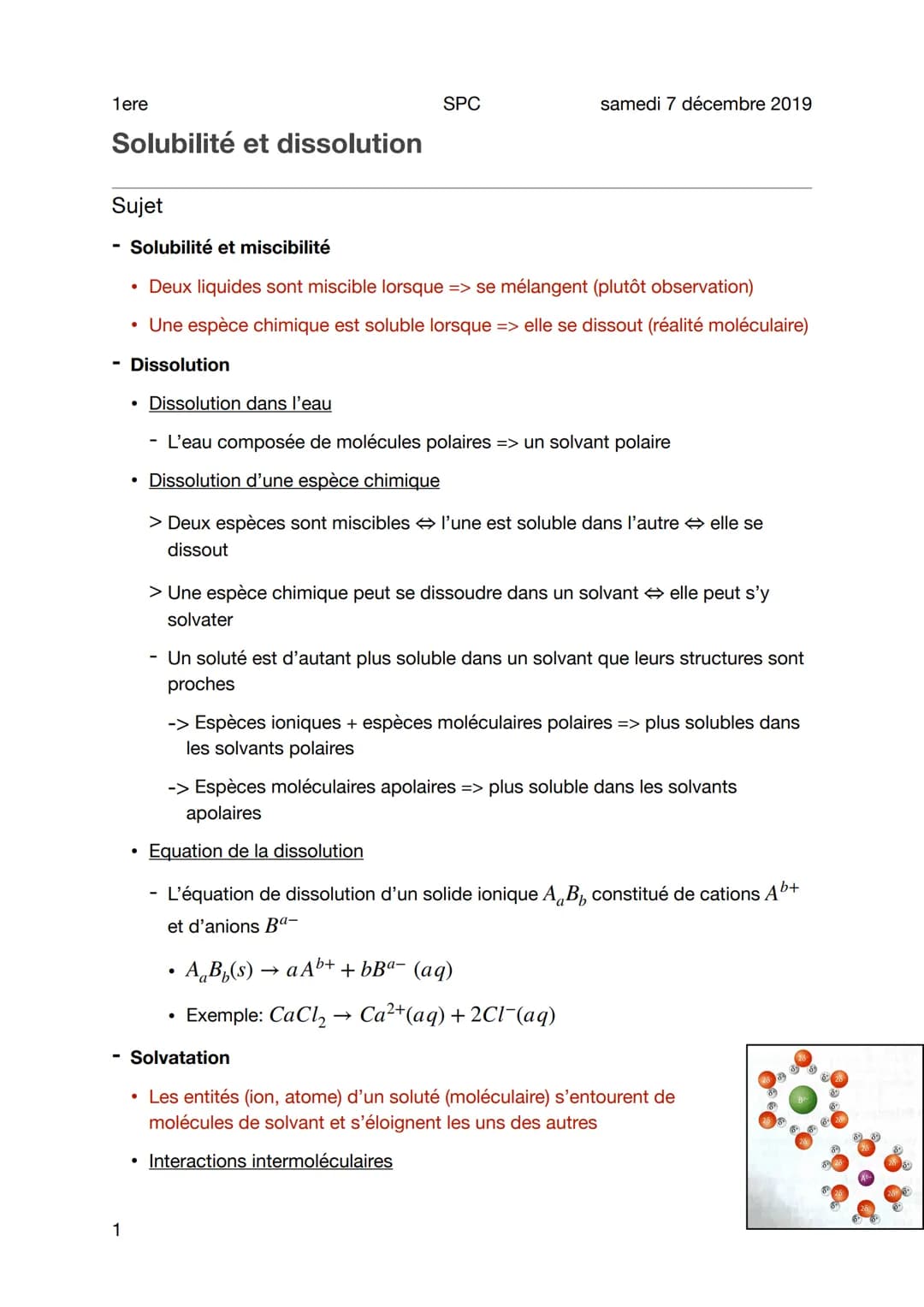 1ere
Solubilité et dissolution
Sujet
1
SPC
Solubilité et miscibilité
Deux liquides sont miscible lorsque => se mélangent (plutôt observation