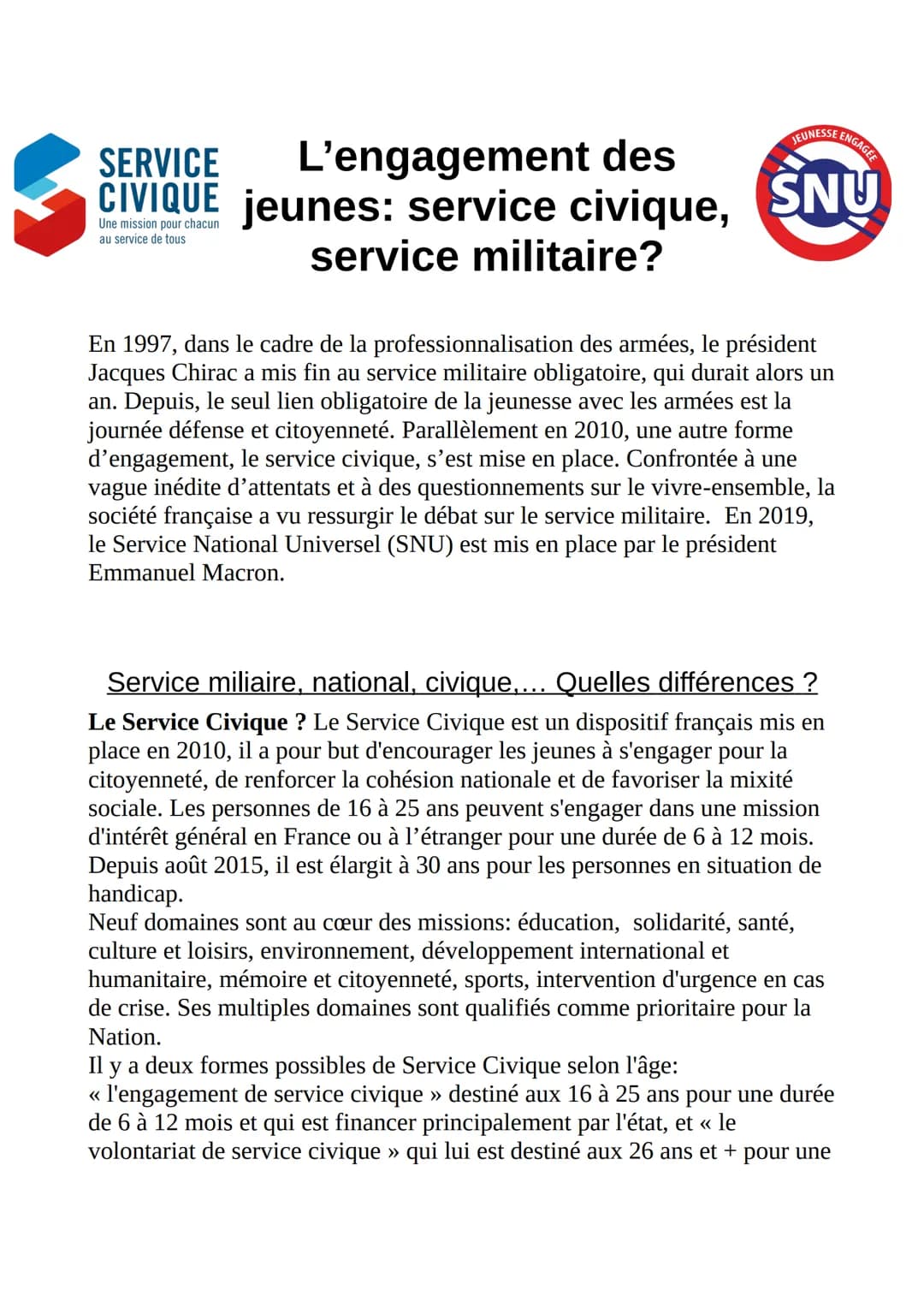 SERVICE
JEUNESSE
L'engagement des
CIVIQUE jeunes: service civique, SNU
Une mission pour chacun
au service de tous
service militaire?
En 1997