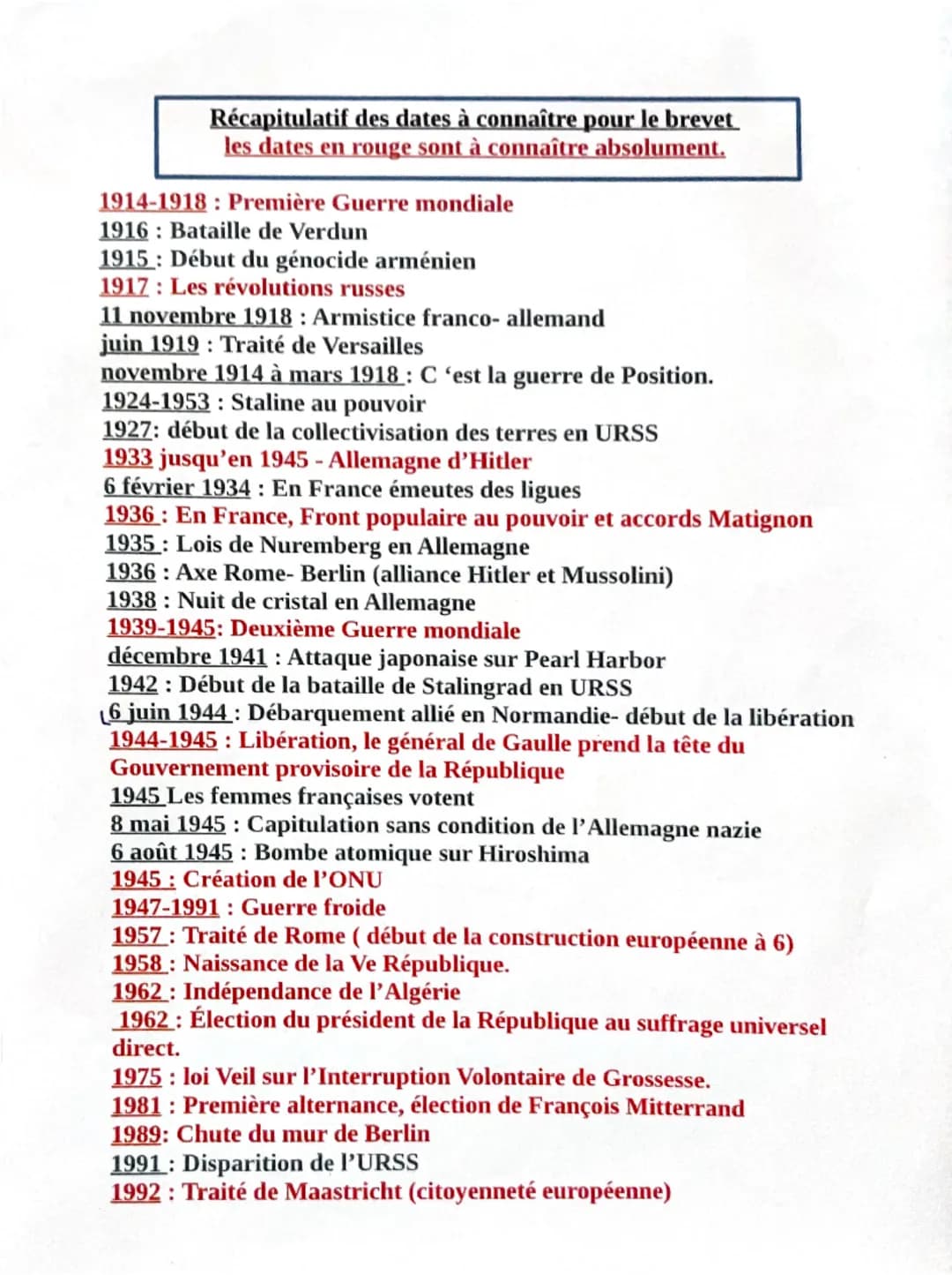 # Récapitulatif des dates à connaître pour le brevet
les dates en rouge sont à connaître absolument.

1914-1918: Première Guerre mondiale
19