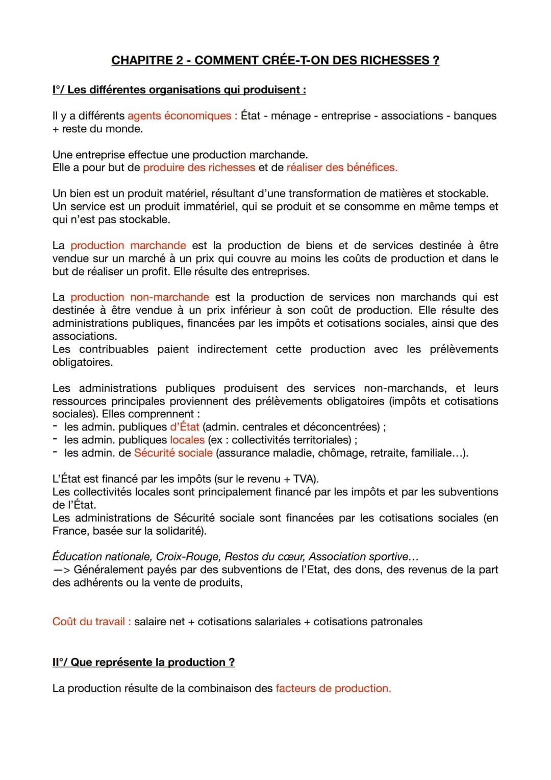 CHAPITRE 2- COMMENT CRÉE-T-ON DES RICHESSES ?
1°/ Les différentes organisations qui produisent :
Il y a différents agents économiques : État