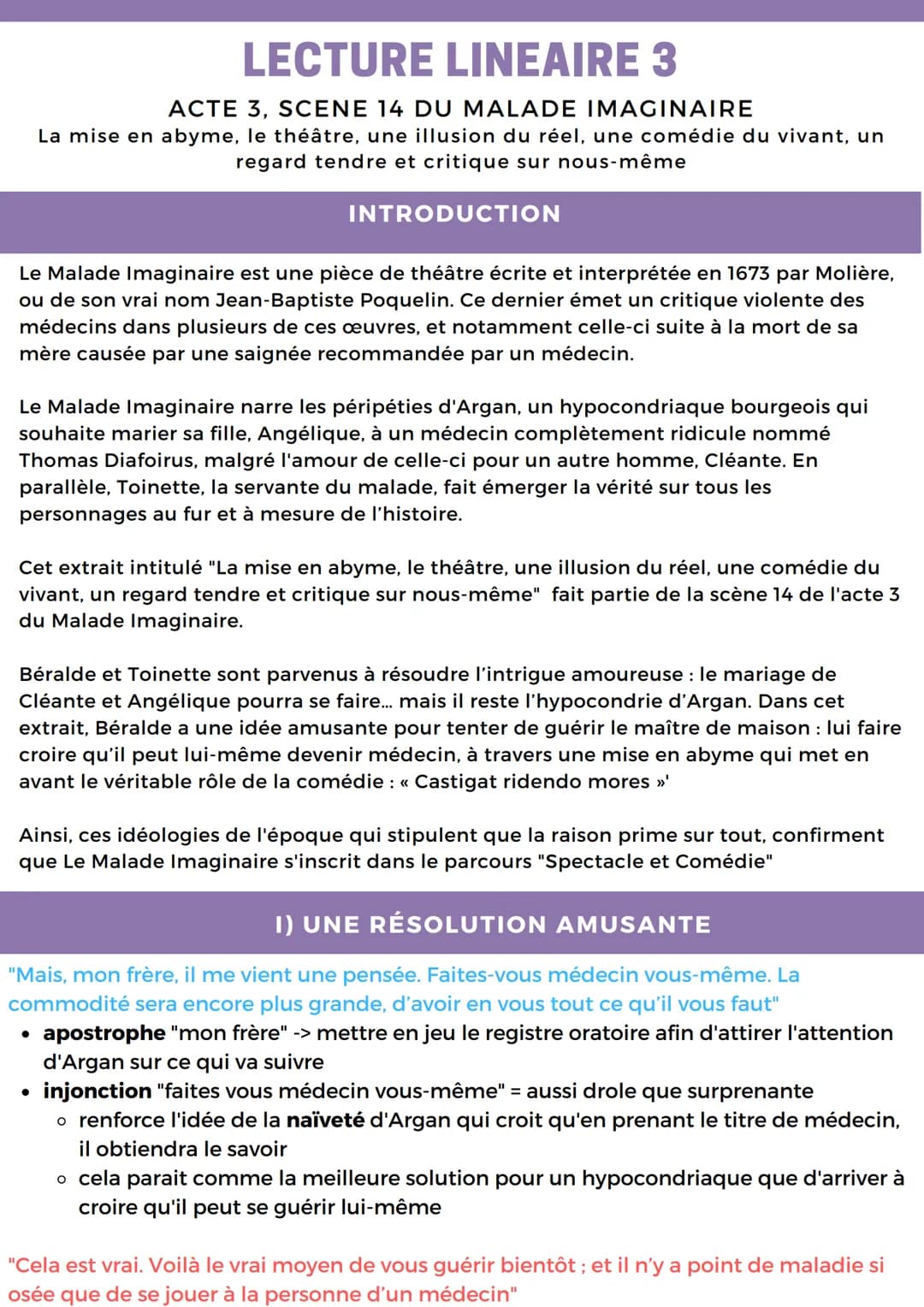 LECTURE LINEAIRE 3
ACTE 3, SCENE 14 DU MALADE IMAGINAIRE
La mise en abyme, le théâtre, une illusion du réel, une comédie du vivant, un
regar