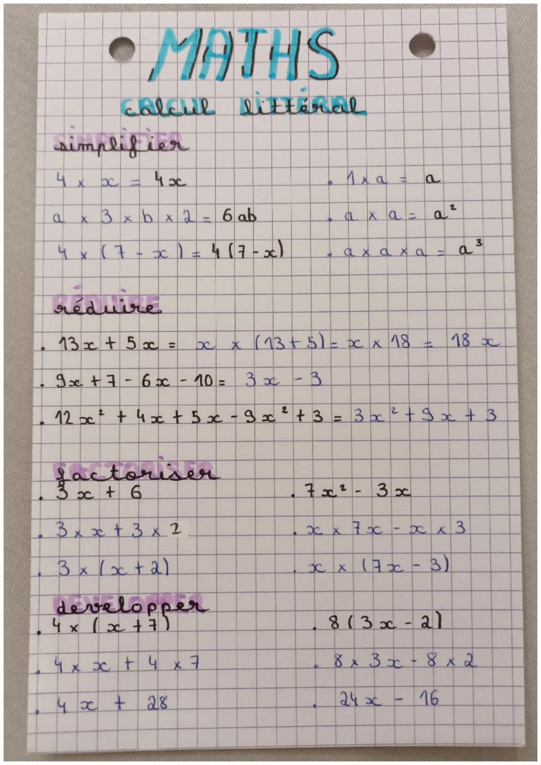 # MATHS
calcul littéral

simplifier

4 x x = 4 x

a x 3 x b x 2 = 6 ab

4 x (7-x) = 4 (7-x)

réduire

1 x a = a

a x a = a²

axaxa = a³

13x