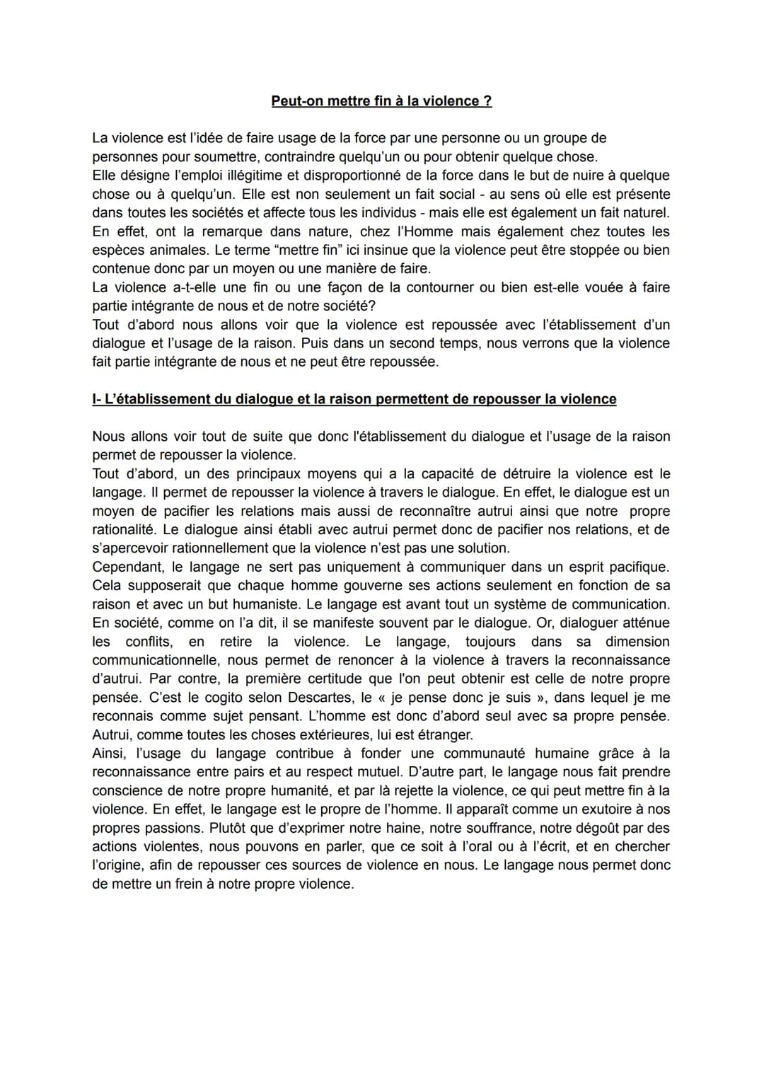 Peut-on mettre fin à la violence ?
La violence est l'idée de faire usage de la force par une personne ou un groupe de
personnes pour soumett