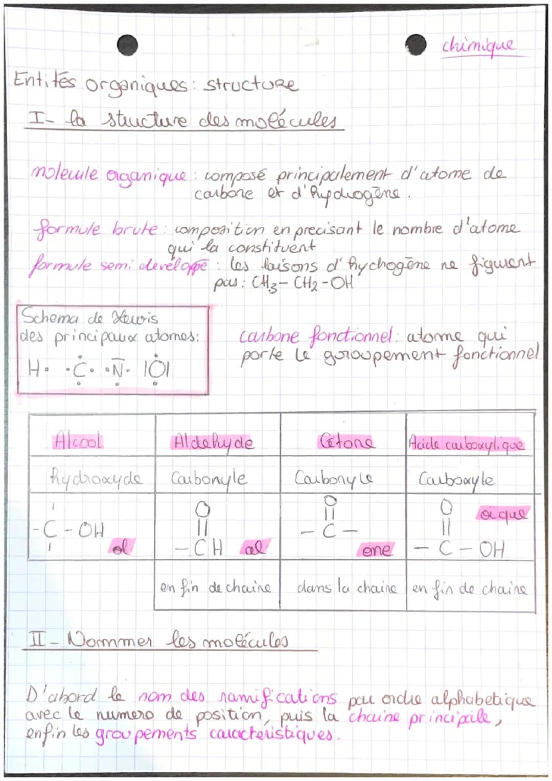 chimique

Entités organiques: structure

I- la structure des molécules

molecule organique: composé principalement d'atome de
carbone et d'h