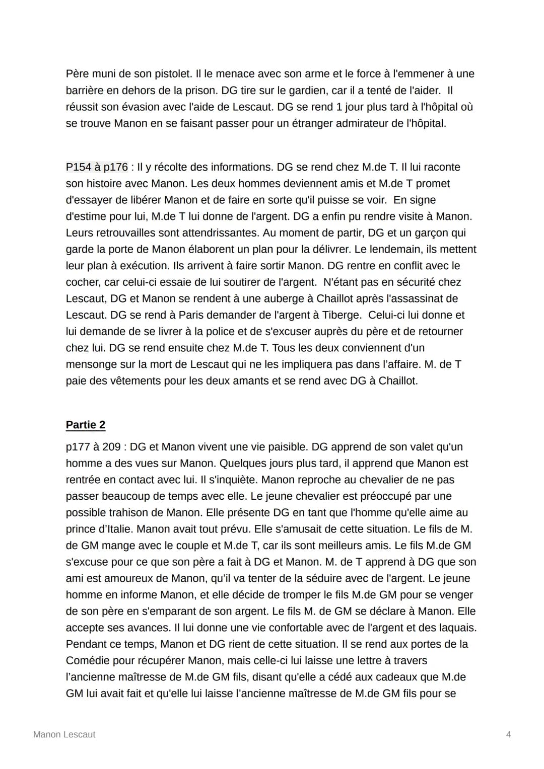 Manon Lescaut
Abbé Prévost
Partie 1:
p23 à 37: Le narrateur, Renoncour arrive à Paçy sur Eure et voit une femme prête à
être emmenée en Amér