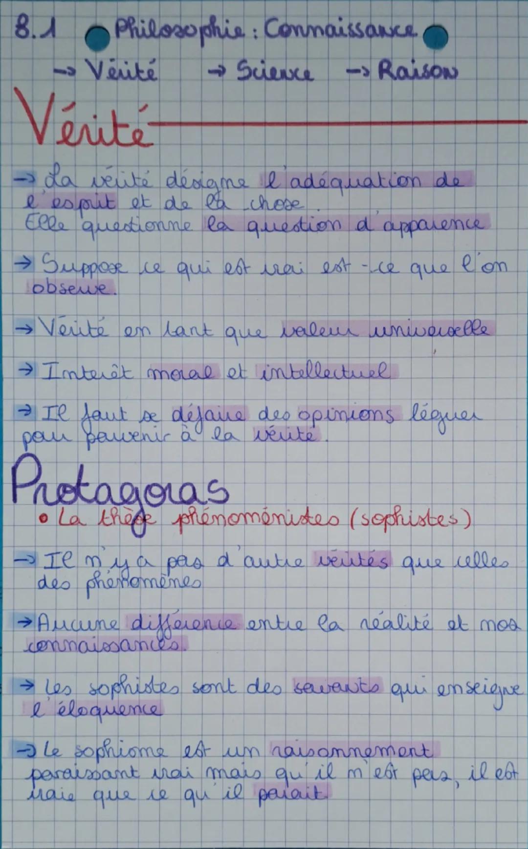 8.1 Philosophie: Connaissance,

Vérité
→Science -> Raison

Vérité

→ la vérité désigne l'adéquation de
l'esprit et de la chose
Elle question