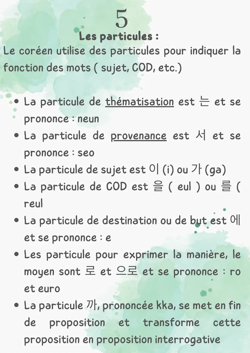 LE CORÉEN
Point grammaire I 1
Le coréen suit la typologie SOV c'est à dire «
sujet objet verbe ».
Il n'y a ni article, ni genre, ni nombre ;