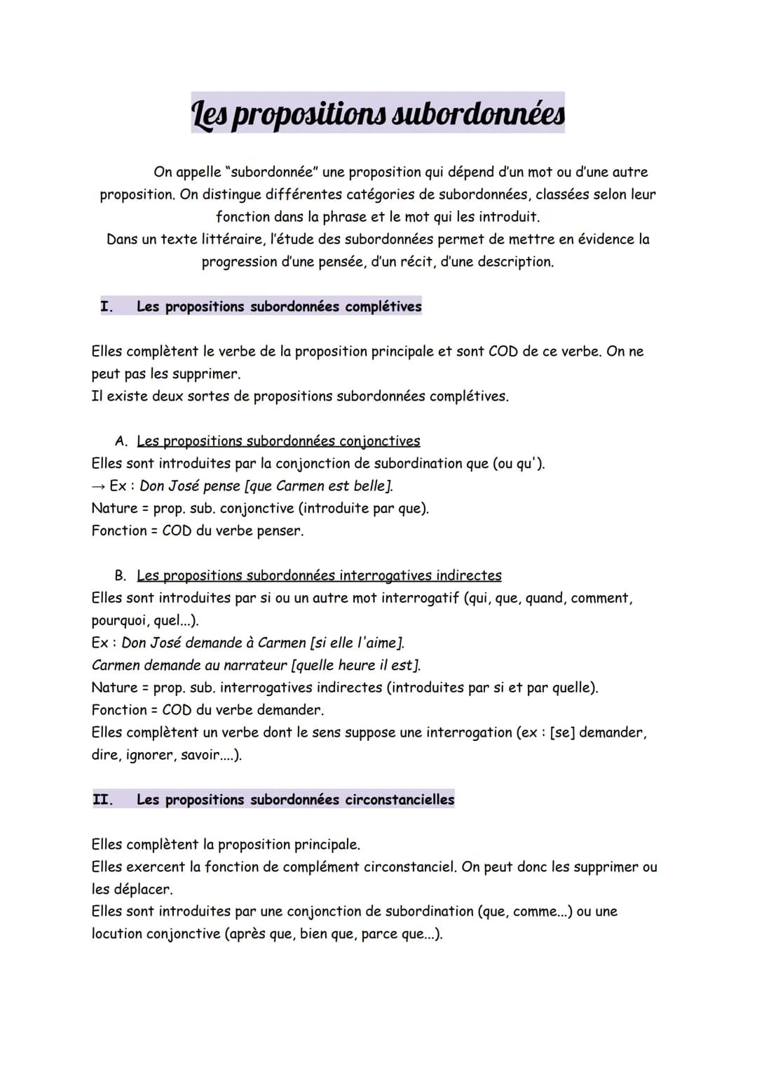 Les propositions subordonnées
On appelle "subordonnée" une proposition qui dépend d'un mot ou d'une autre
proposition. On distingue différen