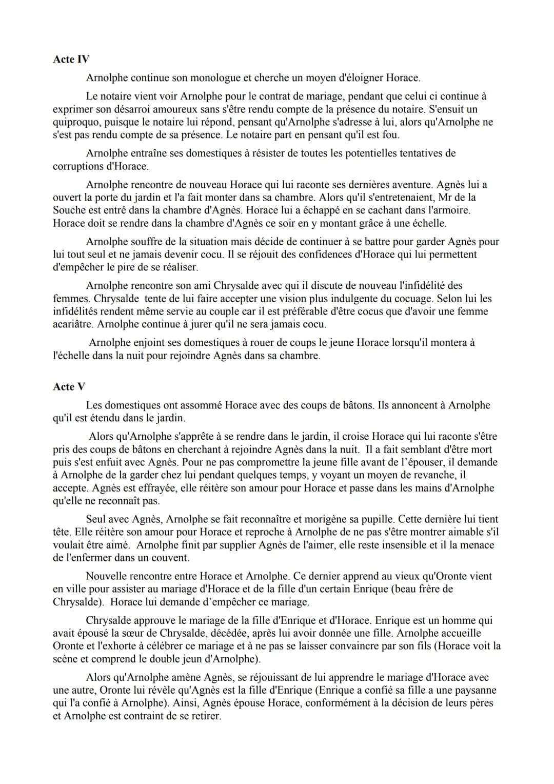 
<h2 id="actei">Acte I</h2>
<p>Sur une place en ville, deux bourgeois discutent : Arnolphe et Chrysalde. Arnolphe souhaite se marier avec un