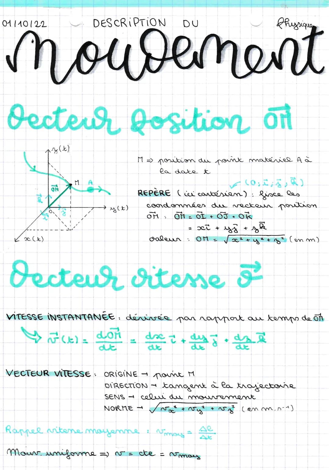 DESCRIPTION
mouvement
01/10/22
Oecteur Josition of
73(t)
tal
✓ x (t)
TE
M
A
y (t)
M => position du point matériel A à
la date t
VITESSE INST