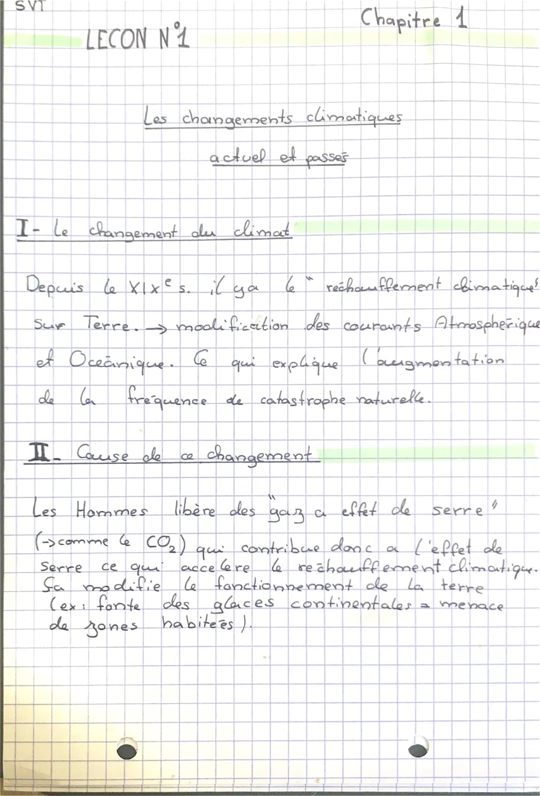 SVT
LECON N°1
Les changements climatiques
actuel et
I- Le changement du climat
Depuis le XIXe s. il ya
Sur Terre.
et Oceanique.
de la
→
IT C