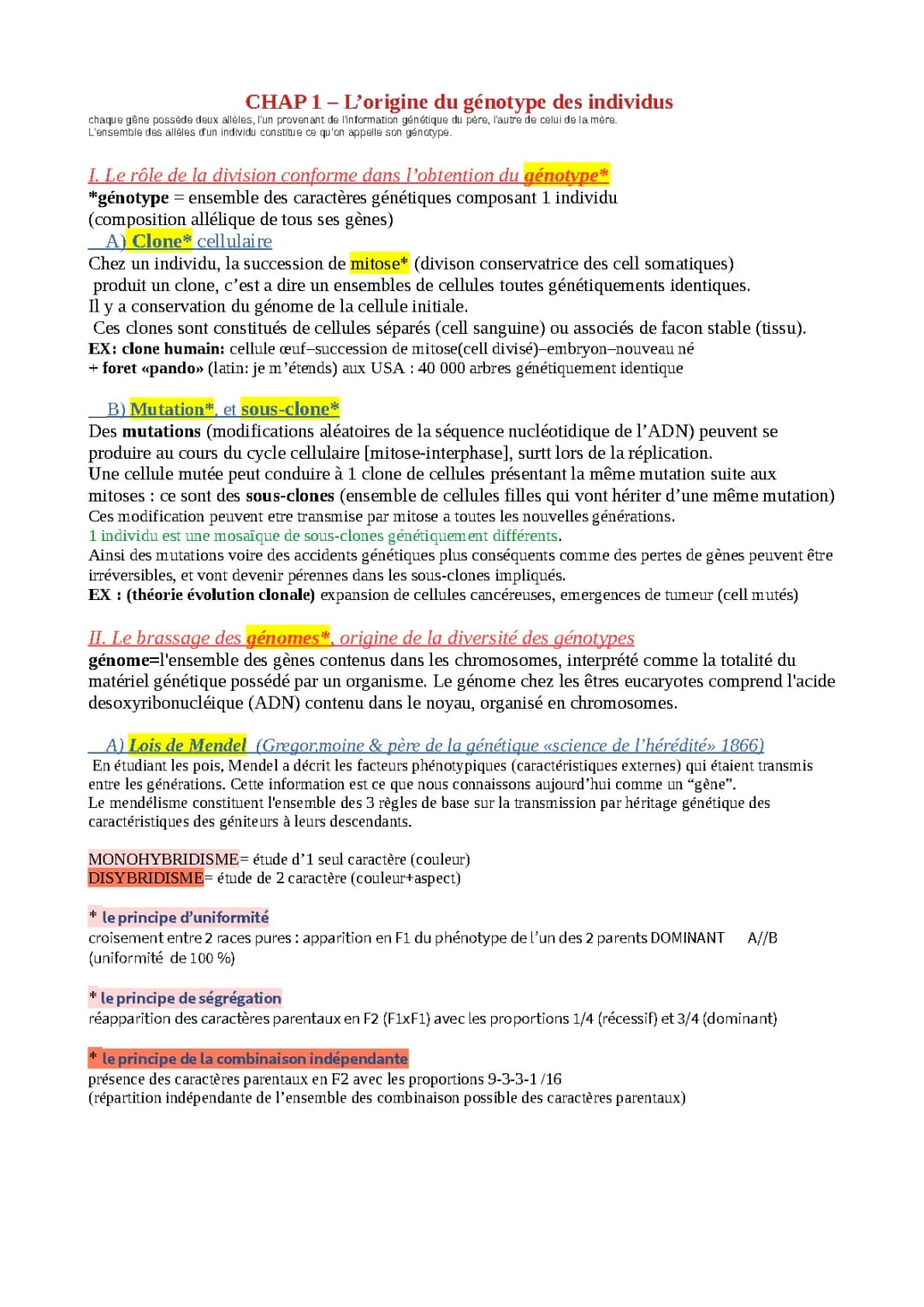 l’origine du génotype des individus 